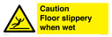 caution-floor-slippery-when-wet~